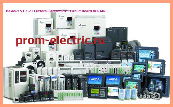 Image [РЕМОНТ] 53-1-2 | Cutters Electronics | Circuit Board REPAIR