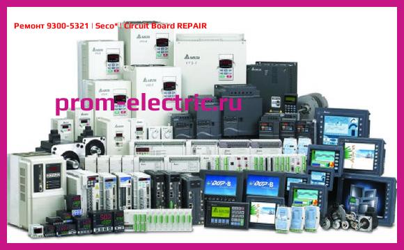 Image [РЕМОНТ] 9300-5321 | Seco | Circuit Board REPAIR
