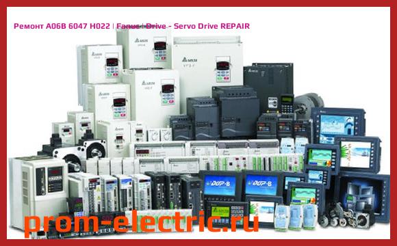 Image [РЕМОНТ] A06B 6047 H022 | Fanuc | Drive - Servo Drive REPAIR
