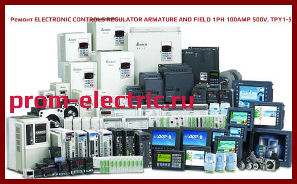 Image [РЕМОНТ] ELECTRONIC CONTROLS REGULATOR ARMATURE AND FIELD 1PH 100AMP 500V, TPY1-500-100-2A