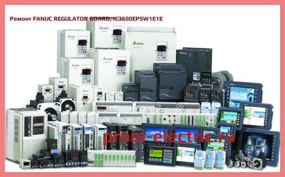 Image [РЕМОНТ] FANUC REGULATOR BOARD, IC3600EPSW1E1E