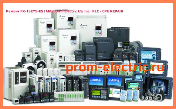 Image [РЕМОНТ] FX-16EYS-ES | Mitsubishi Electric US, Inc | PLC - CPU REPAIR