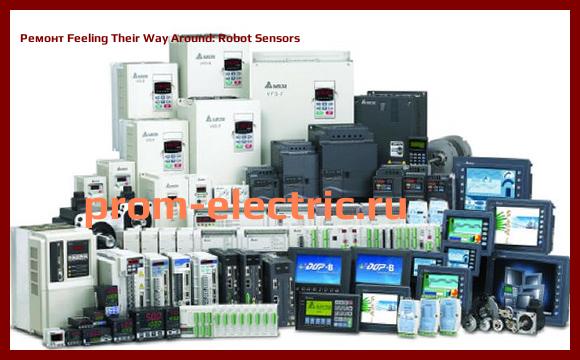 Image [РЕМОНТ] Feeling Their Way Around: Robot Sensors