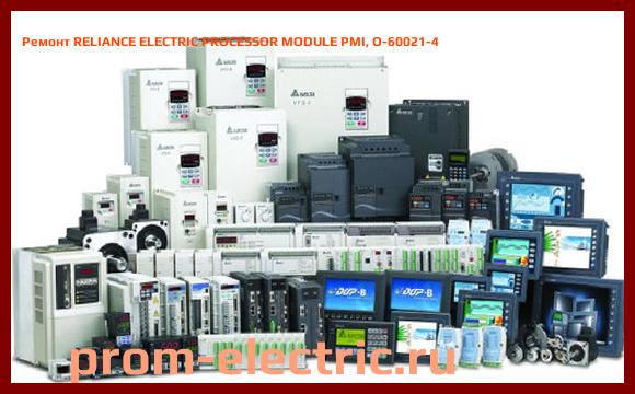 Image [РЕМОНТ] RELIANCE ELECTRIC PROCESSOR MODULE PMI, O-60021-4