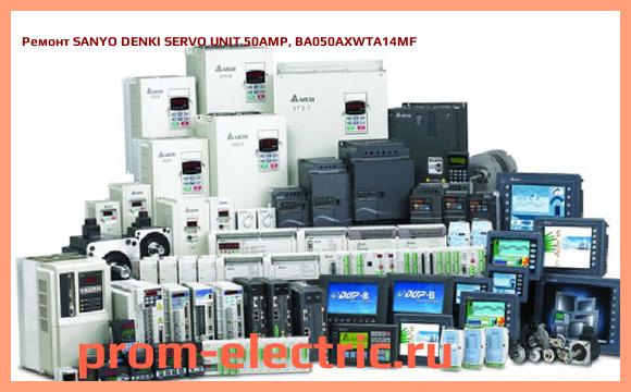 Image [РЕМОНТ] SANYO DENKI SERVO UNIT 50AMP, BA050AXWTA14MF