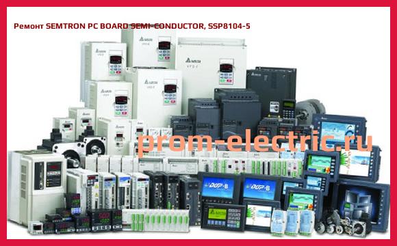 Image [РЕМОНТ] SEMTRON PC BOARD SEMI-CONDUCTOR, SSP8104-5