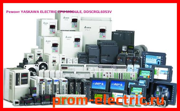 Image [РЕМОНТ] YASKAWA ELECTRIC CPU MODULE, DDSCRGL60S3V